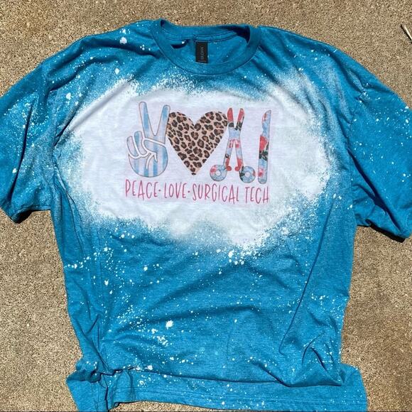 Peace Love Surgical Teach Bleached Shirt - Picture 1 of 1
